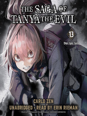 The Saga of Tanya the Evil, Volume 13 - Audiobook